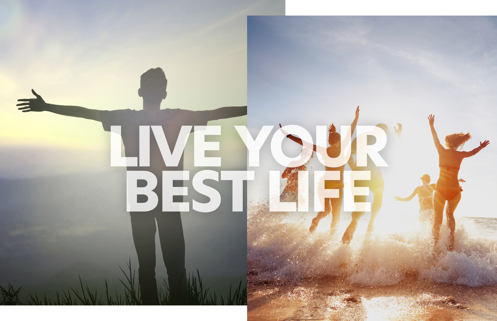 Live your best life